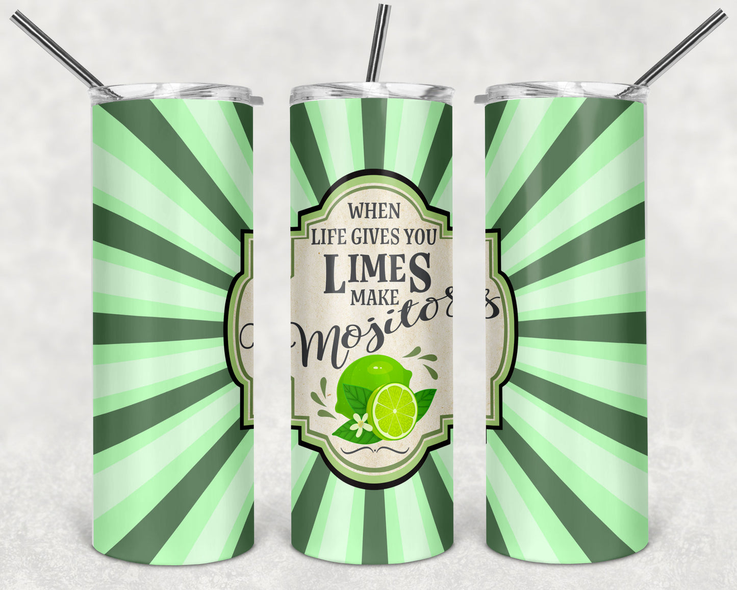 Life gives you Skinny Tumbler 20oz